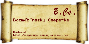 Bozmánszky Cseperke névjegykártya